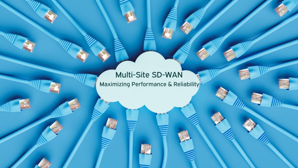 Multi-Site SD-WAN