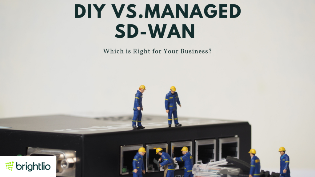 DIY vs. Managed SD-WAN