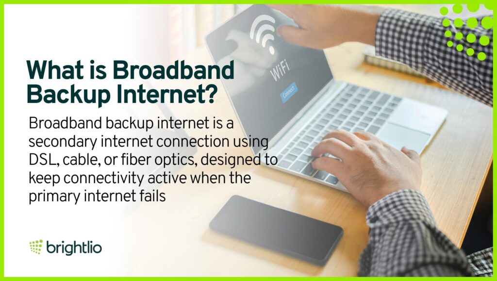 What is Broadband Backup Internet