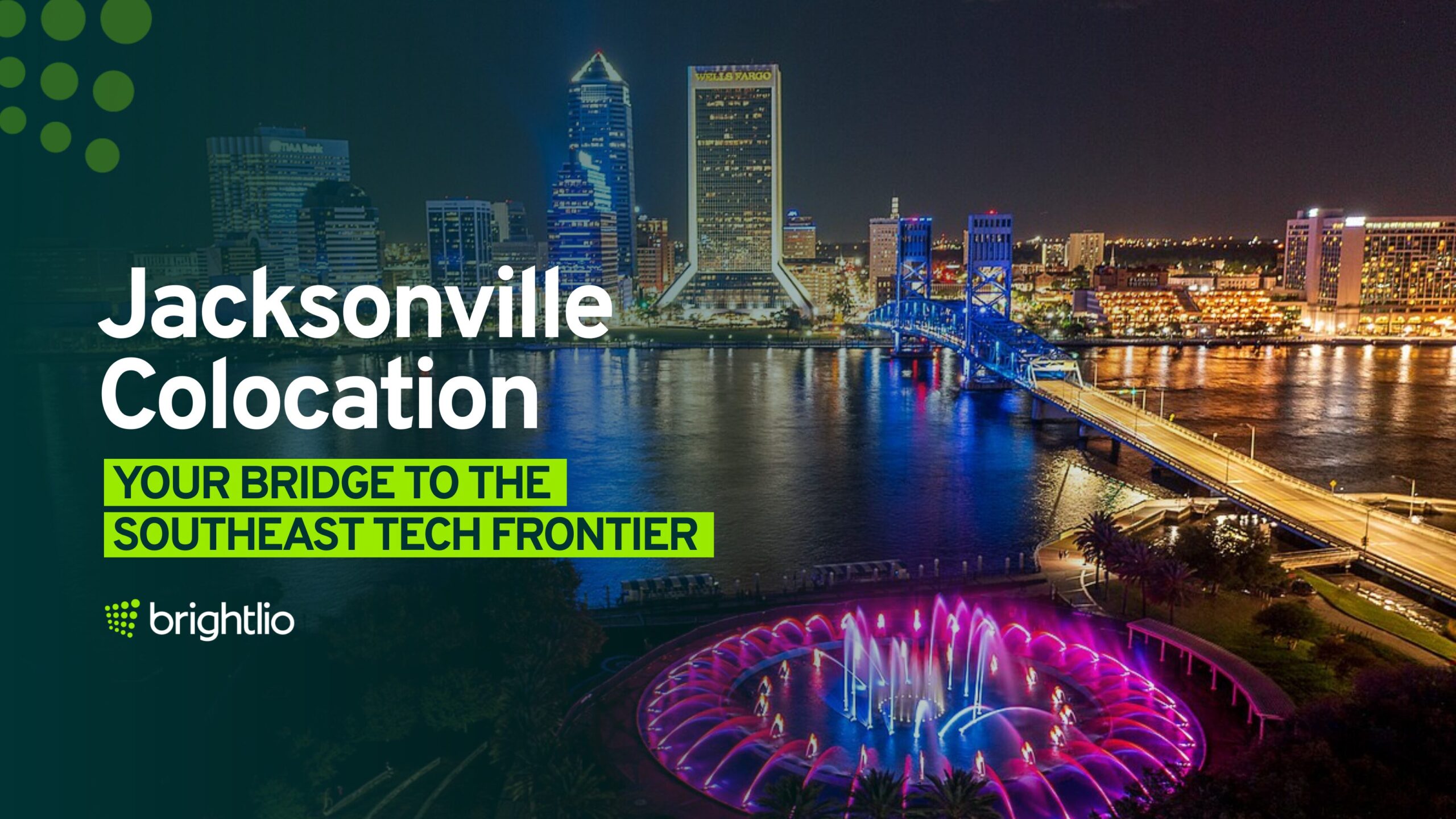 Jacksonville Colocation: Your Bridge to the Southeast Tech Frontier