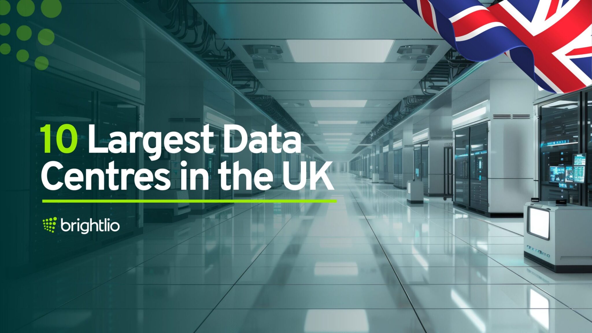 10 Largest Data Centres in the UK