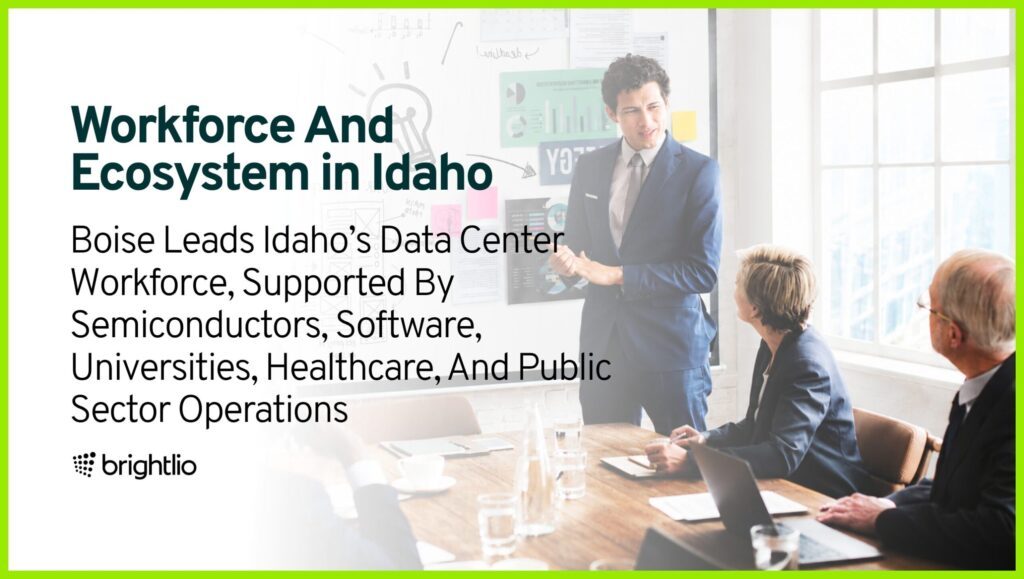 Workforce And Ecosystem in Idaho