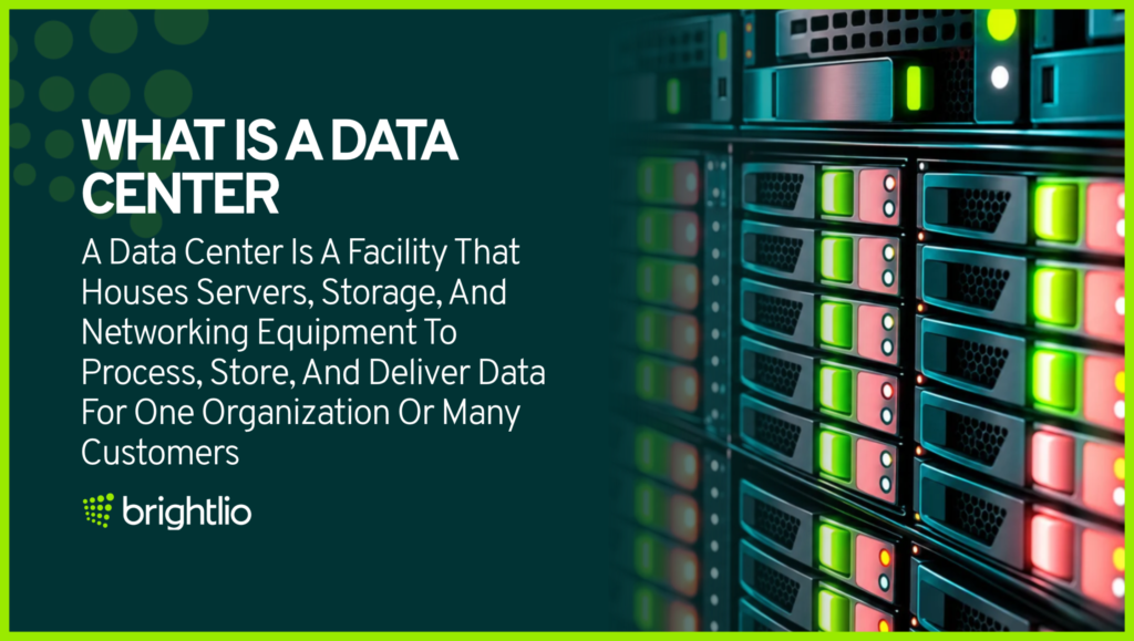 A data center is a facility housing servers, storage, and networking equipment used to process, store, and deliver data for organizations and customers.